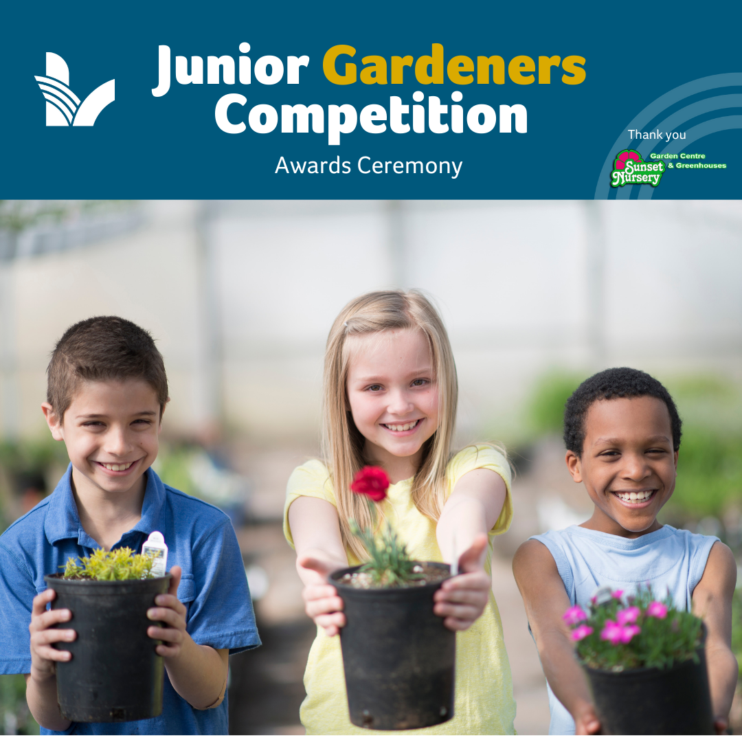 Graphic announcing the Junior Gardeners Awards Ceremony.