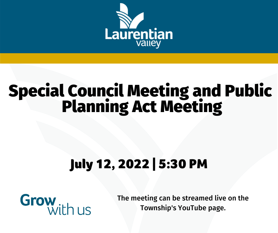 Graphic with information about the Special Council Meeting and Planning Act Public Meeting on July 12, 2022.
