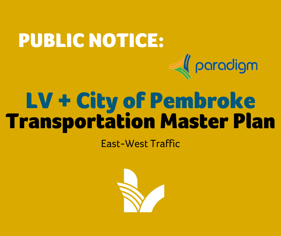 Yellow graphic with notice of LV and the City of Pembroke's Master Transportation Plan.